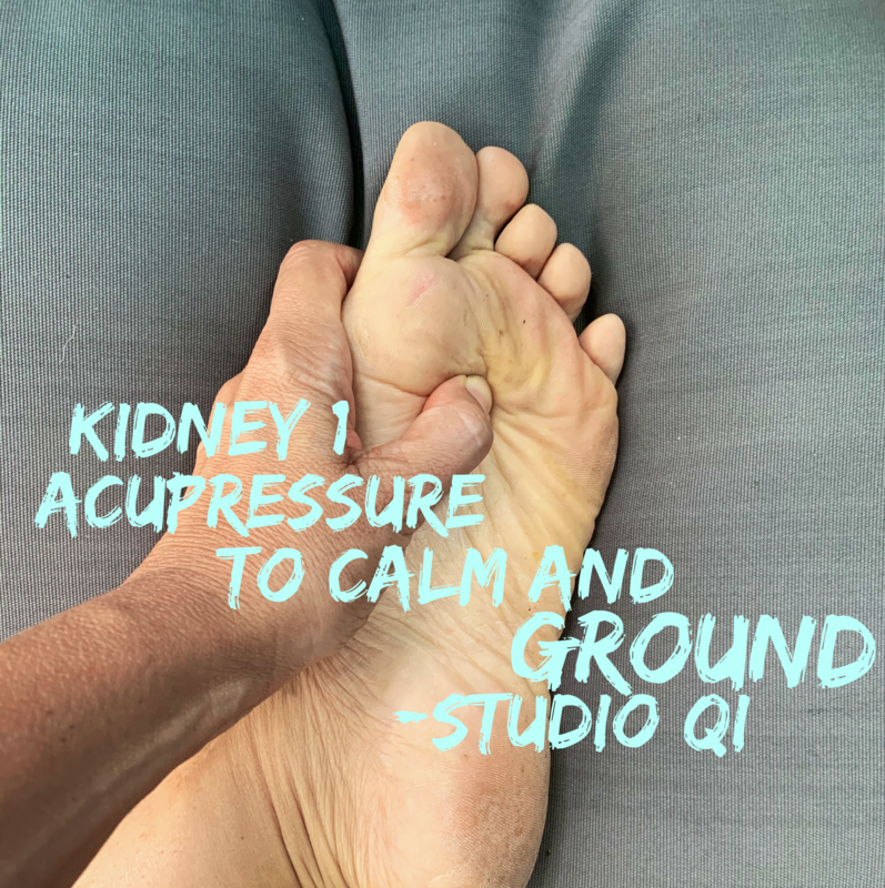Kidney 1 for calm & grounding Kidney 1 for calm & grounding
